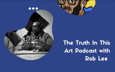 The Truth in This Art Podcast: Featuring Aric Wanveer